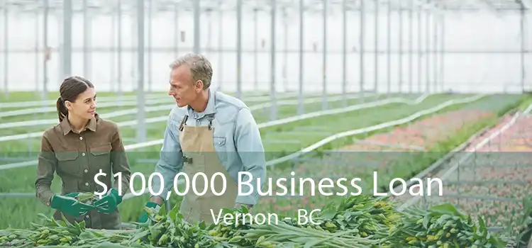 $100,000 Business Loan Vernon - BC