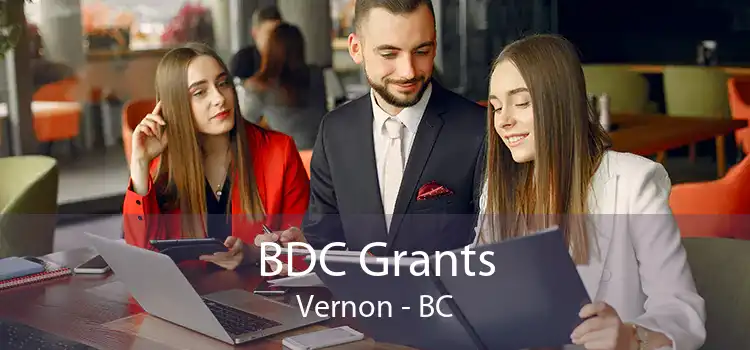 BDC Grants Vernon - BC