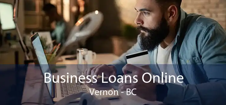 Business Loans Online Vernon - BC