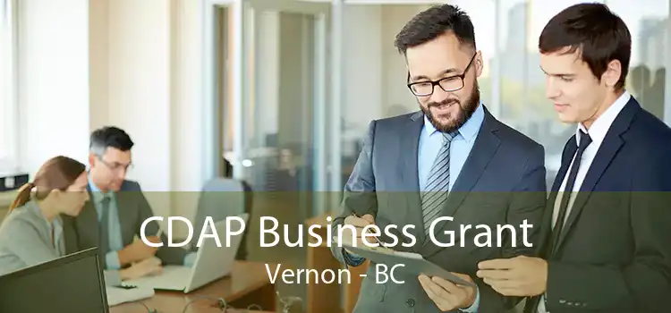 CDAP Business Grant Vernon - BC