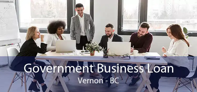 Government Business Loan Vernon - BC